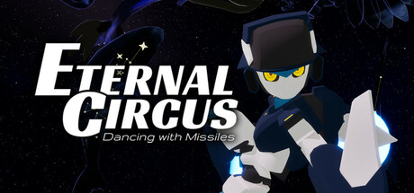 Eternal Circus: Dancing with Missiles image
